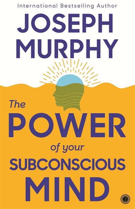 Buy The Power Of Your Subconscious Mind By Joseph Murphy Online Jaico