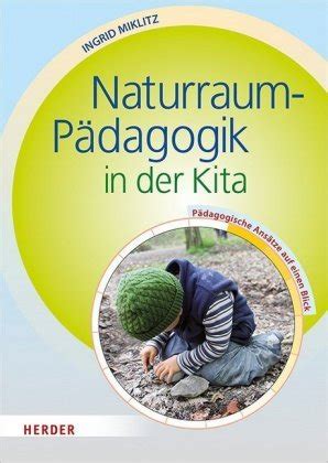 Naturraum Pädagogik in der Kita Miklitz Ingrid Książka w Empik