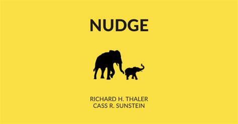 Nudge Summary, Review and Quotes | Book by Richard Thaler - StoryShots