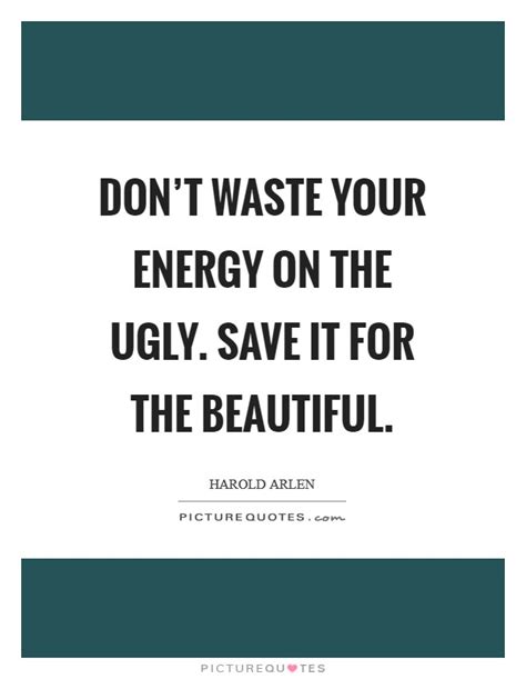 Save Energy Quotes And Sayings Save Energy Picture Quotes