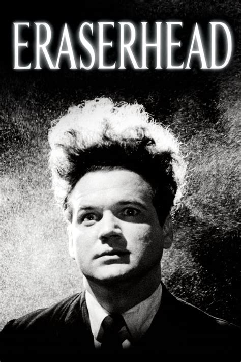 Eraserhead (1977) — The Movie Database (TMDB)