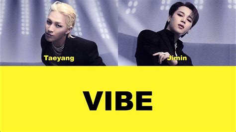 Taeyang Vibe Feat Jimin Of Bts Lyrics Color Coded Lyricskanrom