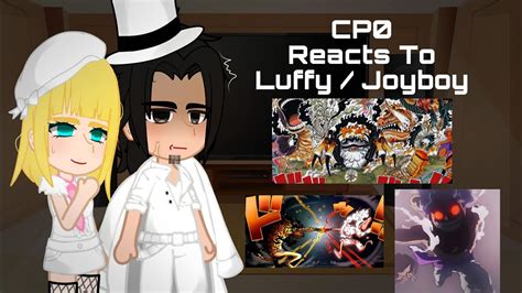 CP0 Reacts To Luffy Joyboy Gear 5 Manga Ch 1112 One Piece Gacha