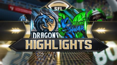 HIGHLIGHTS SFL Season 21 Week 2 D C Atlanta YouTube