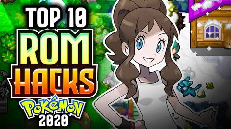 Top 10 Best Pokemon Rom Hacks 2020 Youtube