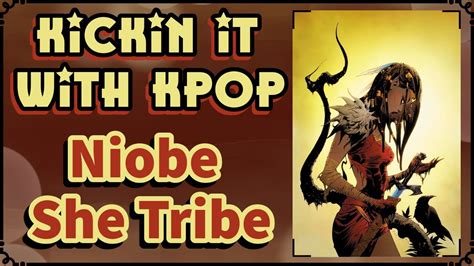 Kickin It With Kpop Tales Of Asunda Niobe She Tribe 1 YouTube