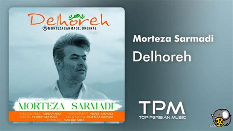 Morteza Sarmadi Delhoreh