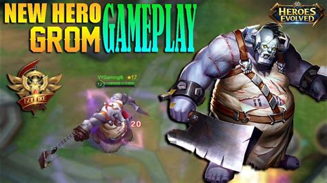 New Hero GROM The Best Tank Ever Review And Gameplay Heroes Evolved