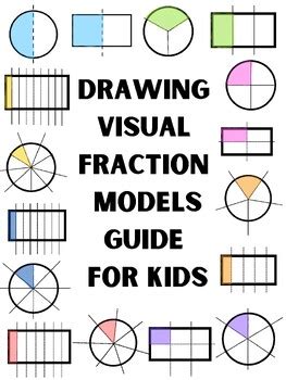 drawing visual fraction models guide  kids  allie hakinson tpt