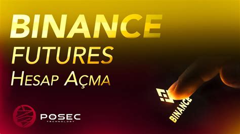 Binance Futures Hesap A Ma Ad M Ad M Youtube