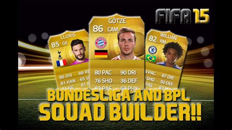 FIFA 15 Ultimate Team Squad Builder Bundesliga And BPL Hybrid Team