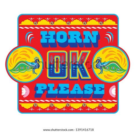 Indian Truck Art Horn Ok Please Stock Vector (Royalty Free) 1391416718 ...