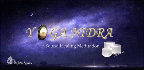 Yoga Nidra Sound Healing Meditation June 18 2023 Online Event