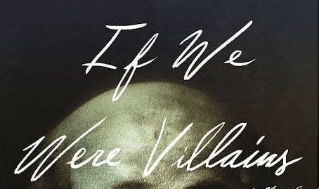 M L Rios Novel If We Were Villains Is Adapted Into A Tv Series By Sex Education Producer