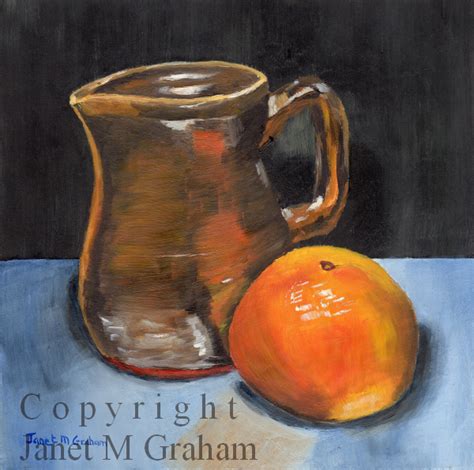 Janet M Graham S Painting Blog Jug And Mandarin In Oils