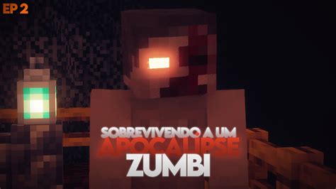 Sobrevivendo A Um Apocalipse Zumbi No Minecraft Ep2 Youtube