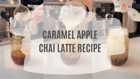 Caramel Apple Chai Latte Our Tasty Recipe And Method