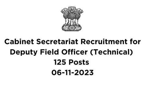 Cabinet Secretariat Recruitment For Deputy Field Officer 125 Posts