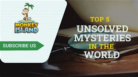 Top 5 Unsolved Mysteries In The World Top 5 Unsolved Mysteries Youtube