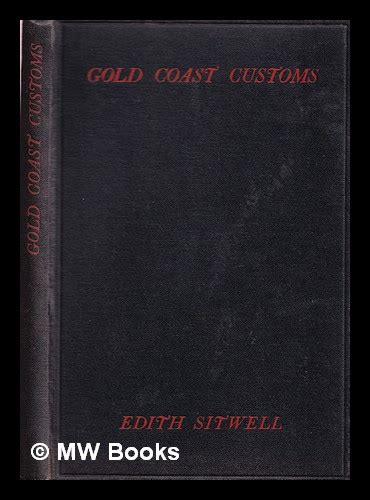 Gold Coast Customs By Edith Sitwell By Sitwell Edith 1887 1964