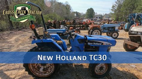 New Holland TC30 Tractor Parts YouTube