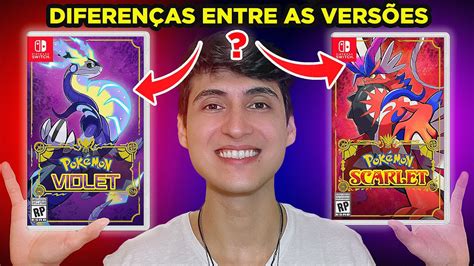 Pokémon Scarlet E Violet Qual Vale A Pena Comprar Diferenças Youtube