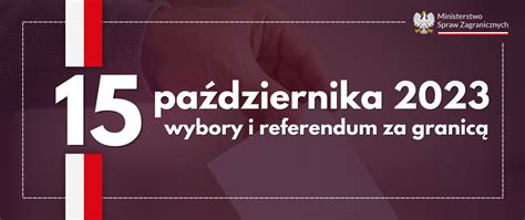 Wybory do Sejmu i Senatu RP oraz referendum głosowanie 15