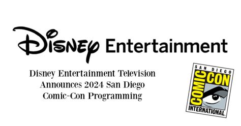 Disney Entertainment Television Announces 2024 San Diego Comic-Con Programming | the Disney ...