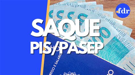 Calendário do PIS PASEP 2024 é atualizado Confira datas de saque