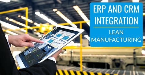 Integrate Erp And Crm To Cut Manufacturing Waste Datix