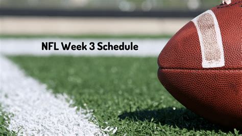 Nfl Week 3 Schedule 2023