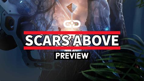 Scars Above Is Extremely Fun And Challenging To Play Preview Youtube