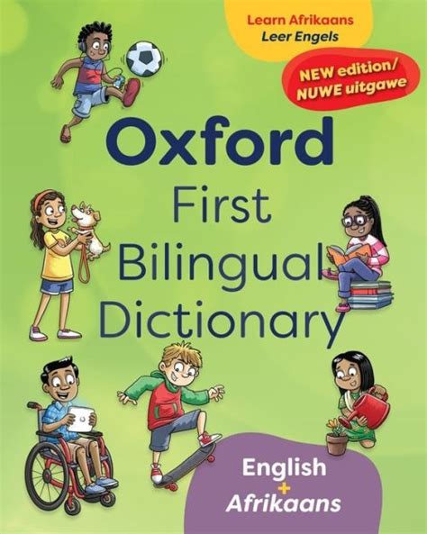 Oxford First Bilingual Dictionary Afrikaans And English 2e Ready2learn