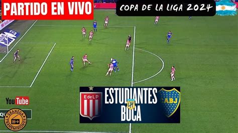 Estudiantes Lp Vs Boca En Vivo Copa De La Liga Jornada