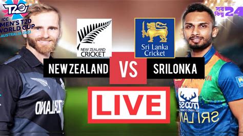 🔴 Live New Zealand Vs Srilanka Live T20 World Cup 2022 New Zealand