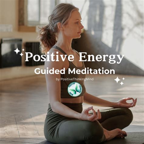 Meditation Positive Energy Positive Thinking Mind