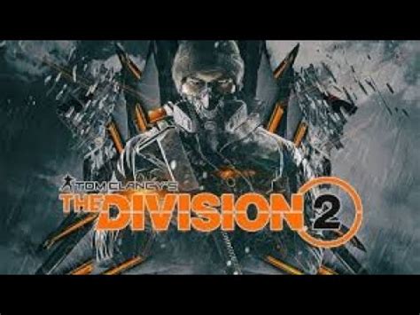 Tom Clancy S The Division 2 Potomac Event Center YouTube