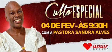 A Pastora Sandra Alves Morreu - Culto Especial com Pastora Sandra Alves em São Paulo - Sympla