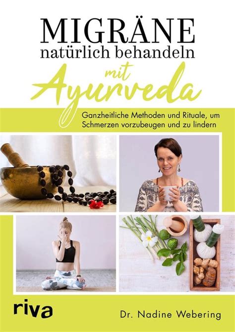 Migr Ne Nat Rlich Behandeln Mit Ayurveda Ebook Med Nadine Webering