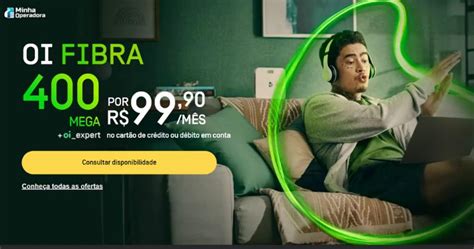 Oi Tem Nova Oferta De Internet 400 Mega Por R 9990