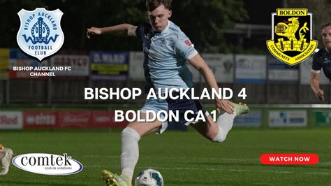 Bishop Auckland V Boldon C A October 10th 2023 7 45 Pm Kick Off Full