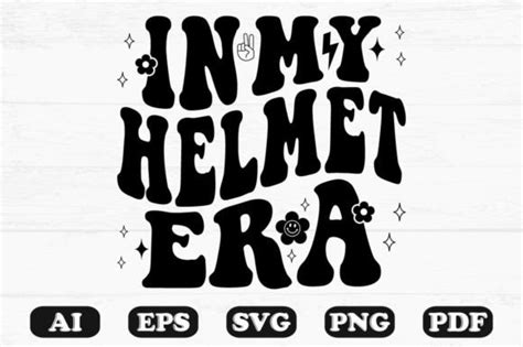 In My Helmet Era Retro Wavy Svg T Shirt Graphic By Hosneara 4767