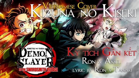 K T Ch G N K T Kizuna No Kiseki Vietnamese Cover Demon Slayer