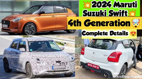 Maruti Suzuki Swift Spied Th Gen Swift Complete Details