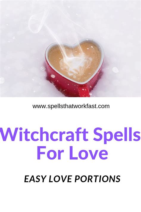 Witchcraft Spells For Love | Love spells, Spells witchcraft, Easy love ...