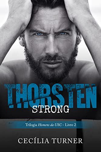 Thorsten Strong Homens Da Usc Livro Ebook Resumo Ler Online E