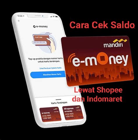 Melalui Aplikasi Shopee Dan Indomaret Begini Cara Cek Saldo E Money