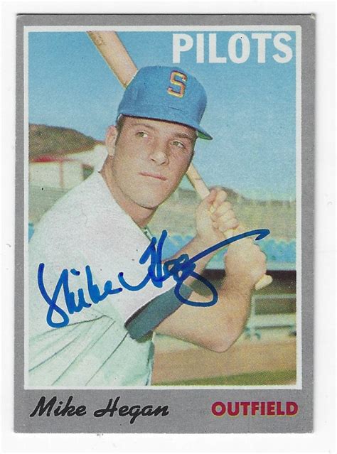 Autographed Mike Hegan Seattle Pilots Topps Card Main Line