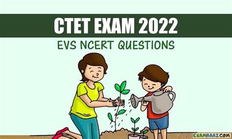 Ctet Evs Ncert Question सीटेट परीक्षा में एनसीईआरटी पाठ्यक्रम से पूछे