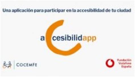 Una Aplicación Para Participar En La Accesibilidad De Tu Ciudad Canal